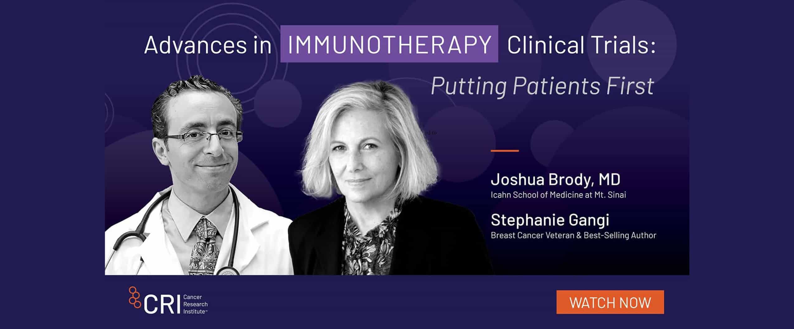 Advances in Immunotherapy Clinical Trials: Putting Patients FIrst