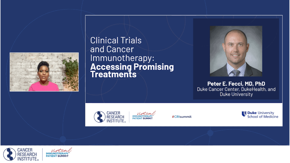 Screenshot from the Clinical Trials and Cancer Immunotherapy: Accessing Promising Treatments session