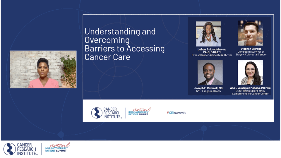 Screenshot from the Understanding and Overcoming Barriers to Accessing Cancer Care session