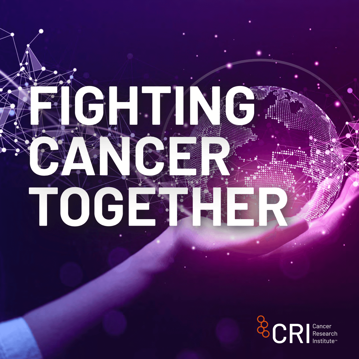 The words Fighting Cancer Together overlaid on top of a hand palming a glowing globe