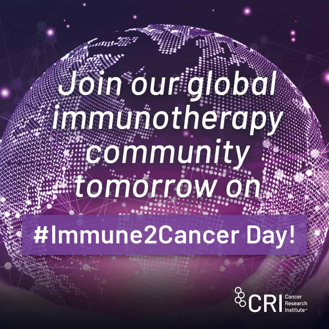 "Join our global immunotherapy community tomorrow #Immune2CancerDay!