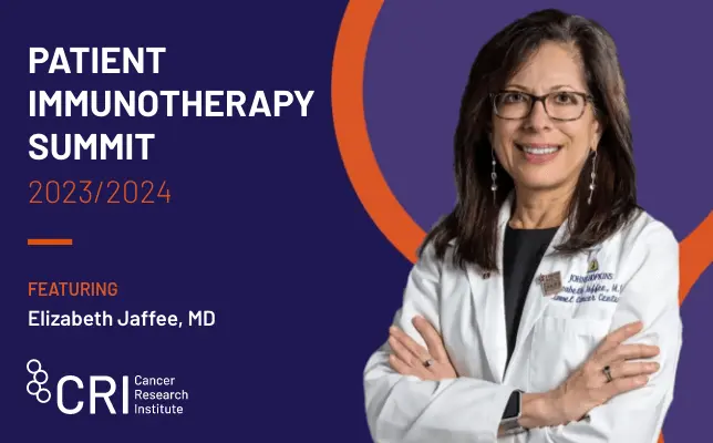 Patient Immunotherapy Summit with Elizabeth Jaffee, MD banner