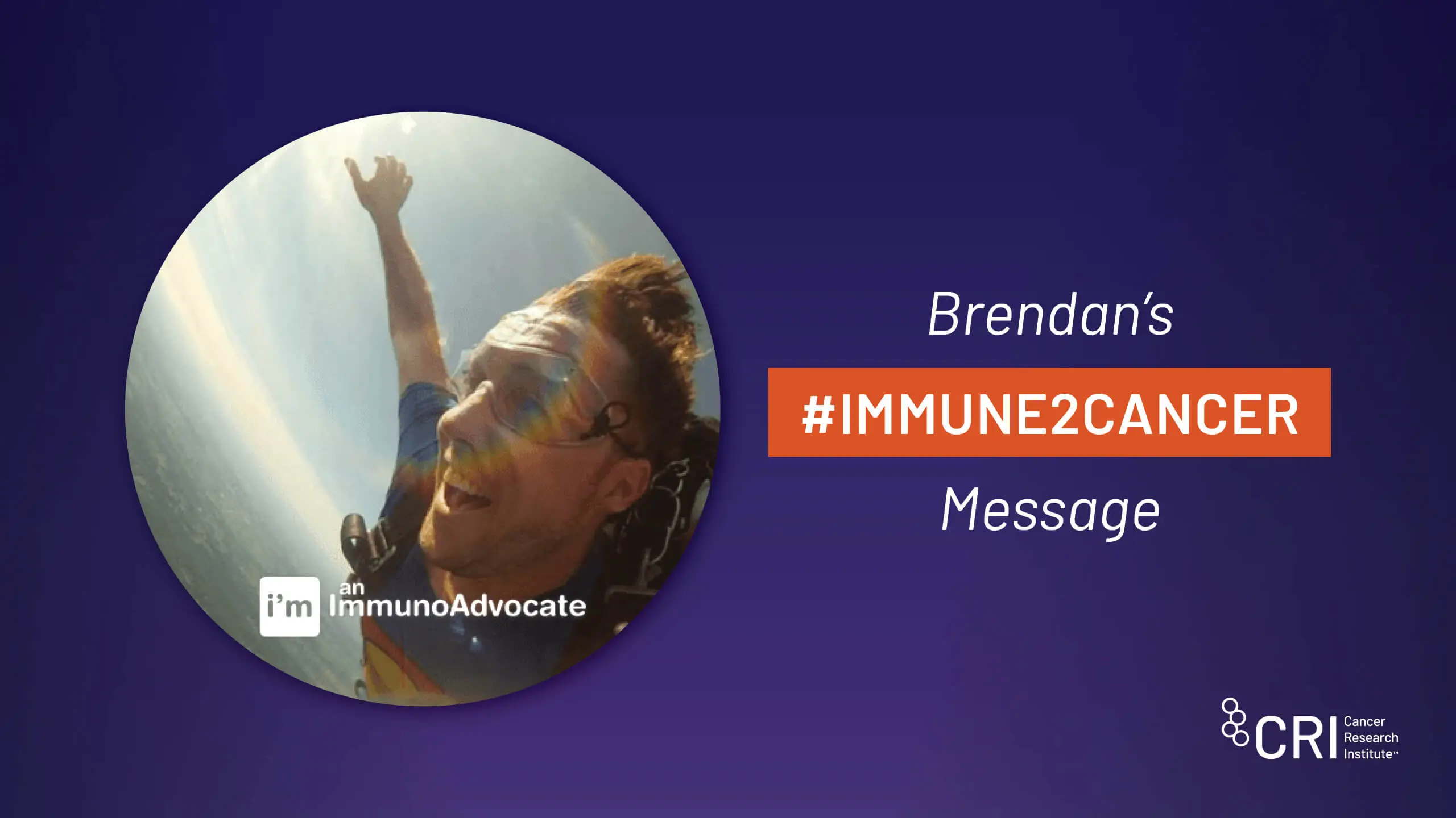 Brendan's #immune2cancer message