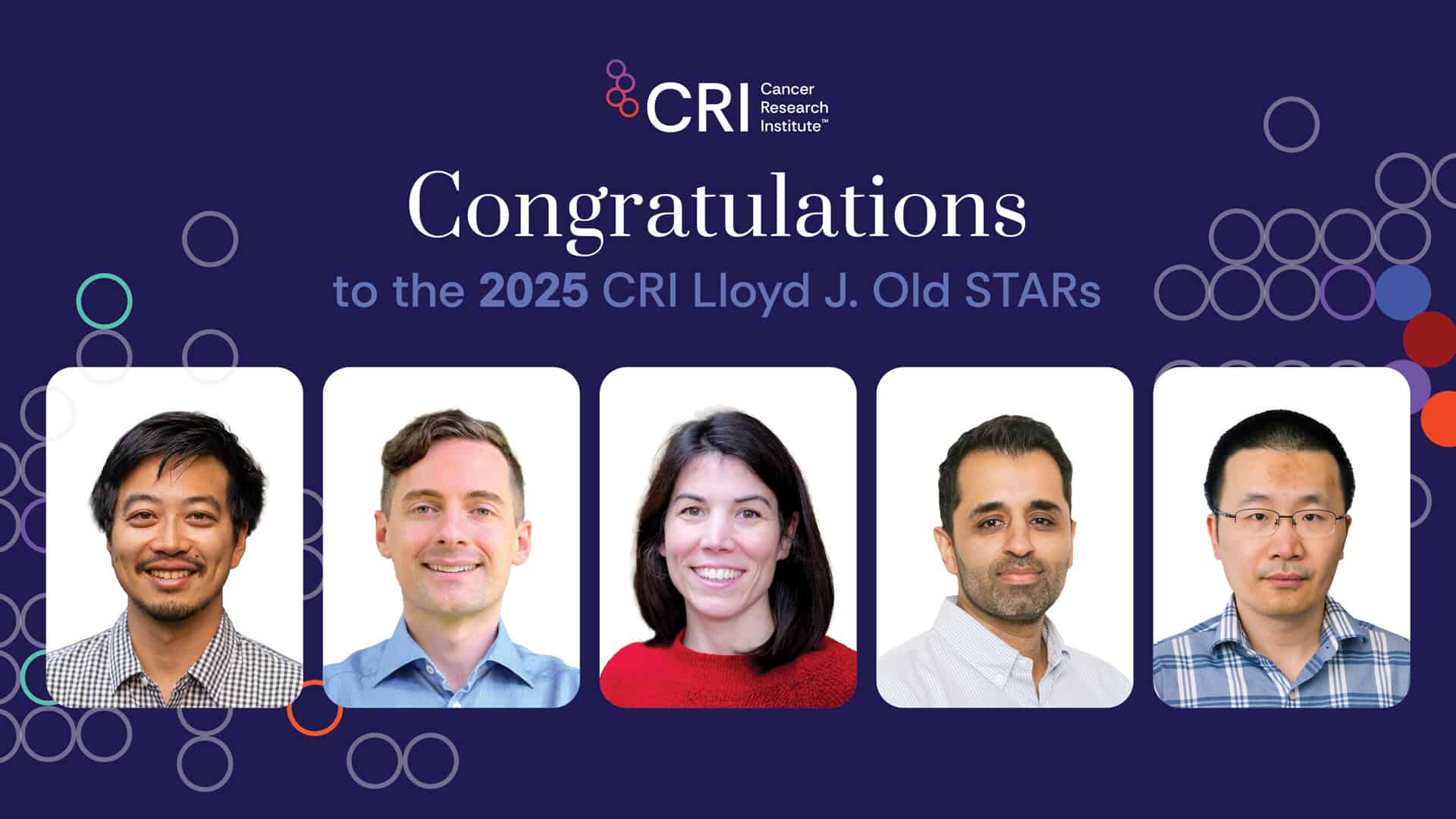 CRI Announces 2025 Lloyd J. Old STARs: Five Bold Innovators Driving the Future of Cancer Immunotherapy